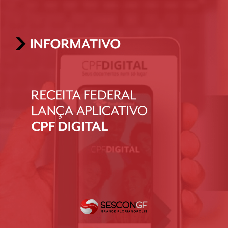 Receita Federal Lança Documento Digital De Cpf Sescon Grande Florianópolis 5687