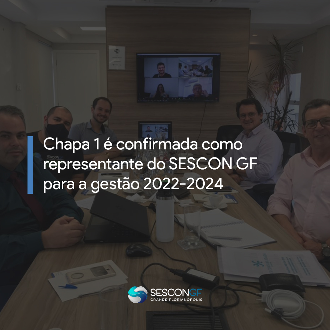 Chapa 1 é confirmada como representante do SESCON GF para a gestão 2022-2024