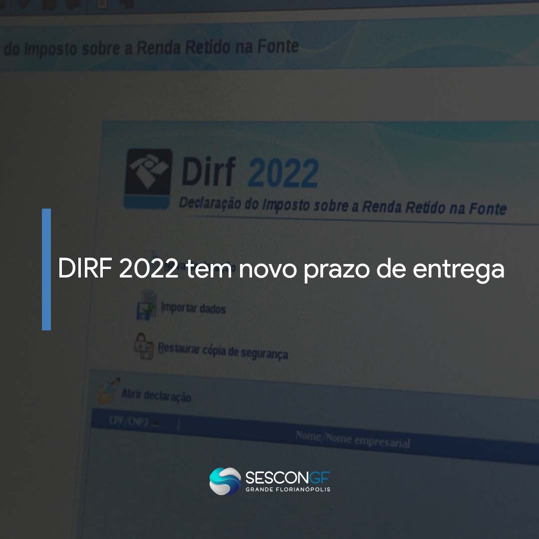 DIRF 2022 tem novo prazo de entrega