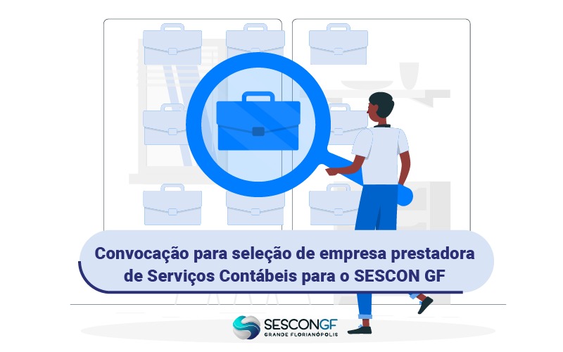 Seleção para escolha de prestadora de           serviços contábeis para o SESCON GF