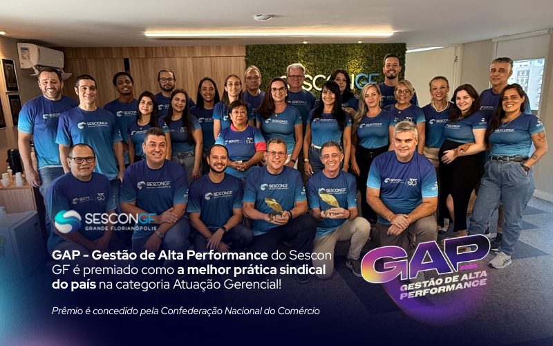 GAP – Gestão de Alta Performance do Sescon GF é premiado como a melhor prática sindical do país na Categoria Atuação Gerencial