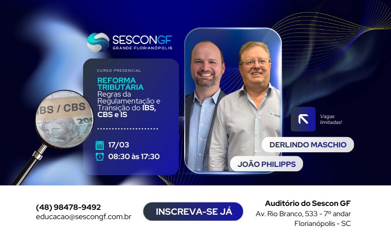 Reforma Tributária | SESCON GF promove imersão prática para preparar profissionais para a nova era fiscal