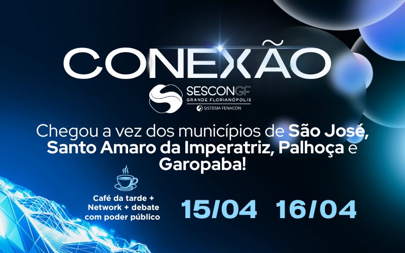 Conexão SESCON GF amplia presença regional e leva debates estratégicos a quatro municípios em abril