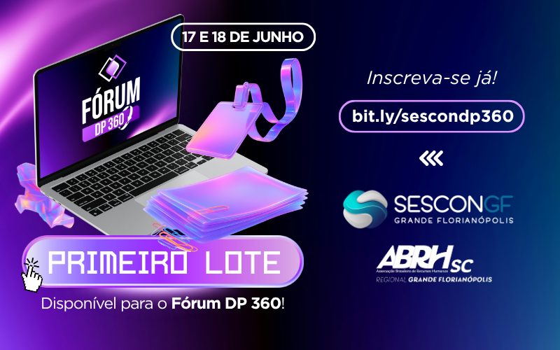 SESCON GF abre primeiro lote do Fórum DP 360 e reforça o papel estratégico do Departamento Pessoal